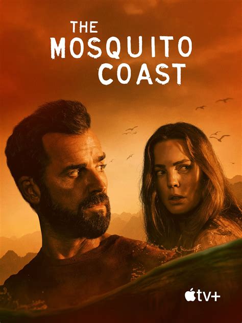 The Mosquito Coast .